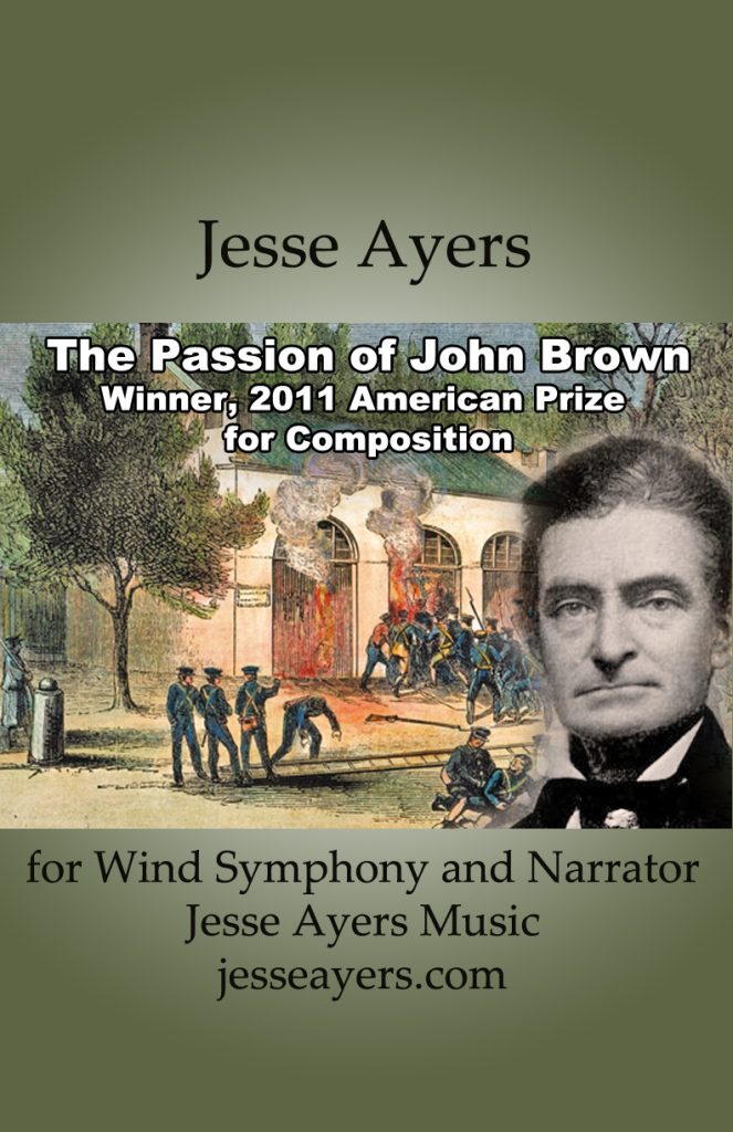 Cover of "Passion of John Brown" by Jesse Ayers for narrator and  surround-sound symphonic band