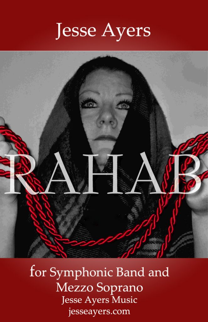 Cover of "Rahab" by Jesse Ayers for mezzo soprano and  surround-sound symphonic band